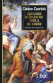 Quando il maestro parla al cuore. Quaderni spirituali inediti raccolti e presentati da Agnès Richomme